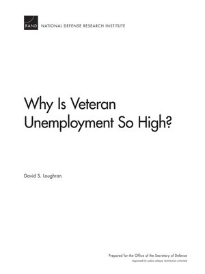 cover image of Why Is Veteran Unemployment So High?